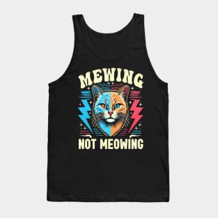 Funny Cat Meme Mewing Looks Max Meowing cat Trend Tank Top